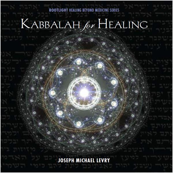 KABBALAH FOR HEALING