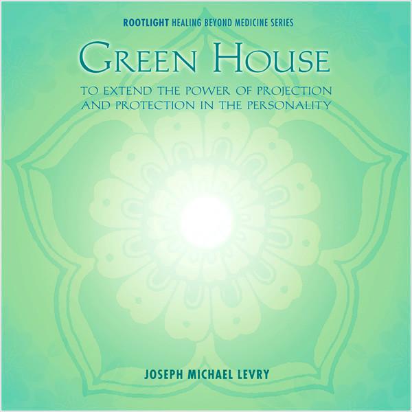 GREEN HOUSE