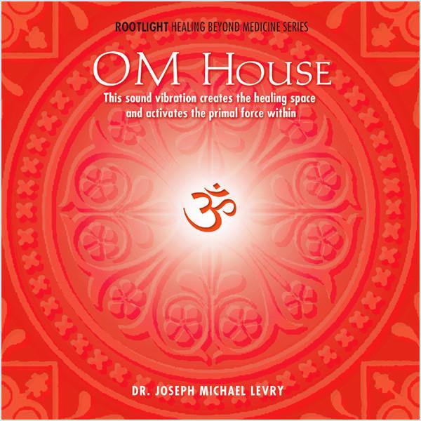 OM HOUSE: THE PRIMAL SOUND