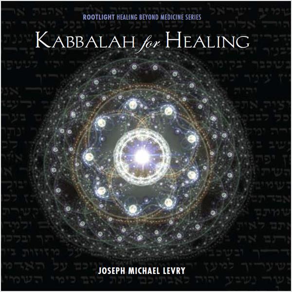 KABBALAH FOR HEALING