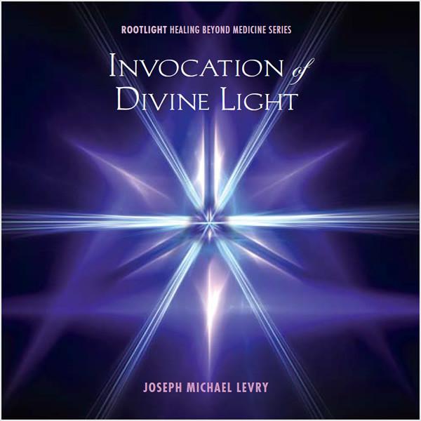 INVOCATION OF DIVINE LIGHT