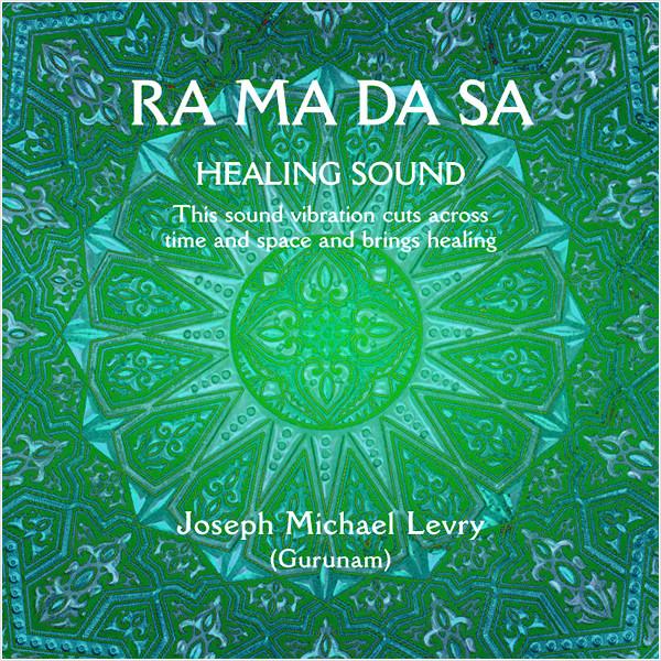 RA MA DA SA: HEALING SOUND